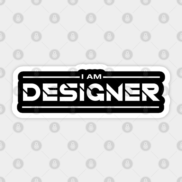 I Am Designer Sticker by AmineDesigns